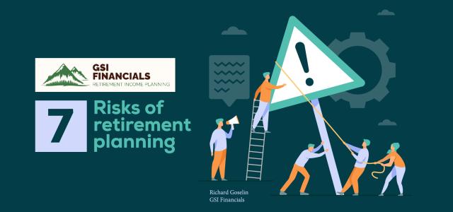 7 Risks of Retirement Planning